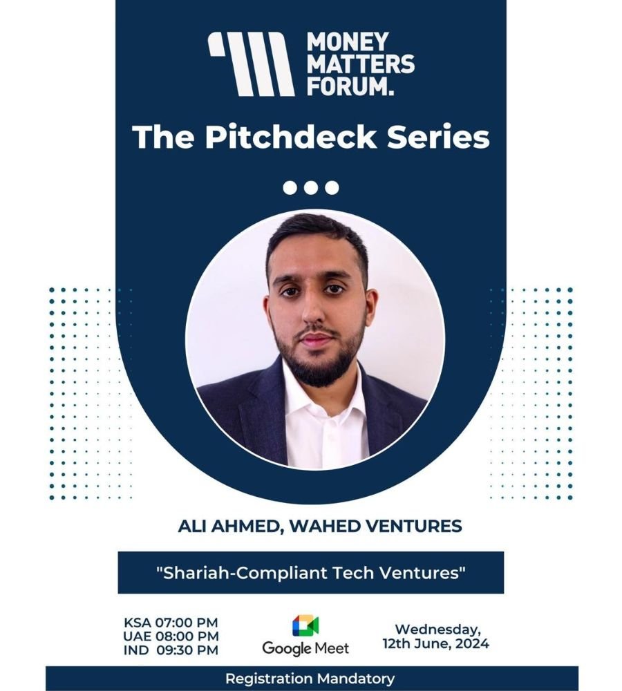 The Pitchdeck Series: Shariah Compliant Tech Ventures – Money Matters Forum event flyer, June 2024